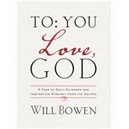 To You; Love, God 9781601426895