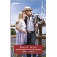 Amor sin tregua (Love Without Truce) 9780373516896