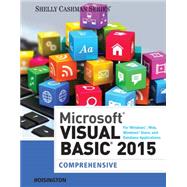 Microsoft Visual Basic 2015 for Windows, Web, Windows Store, and Database Applications: Comprehensive 9781285856896