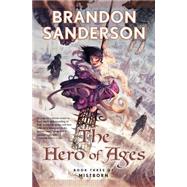 The Hero of Ages Book Three of Mistborn 9780765316899
