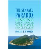 The Senkaku Paradox 9780815736899