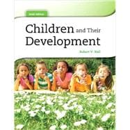 Children and Their Development with NEW MyDevelopmentLab and Pearson eText -- Access Card Package 9780205216901