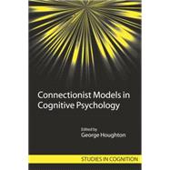 Connectionist Models in Cognitive Psychology 9780415646901