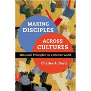 Making Disciples Across Cultures 9780830836901