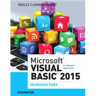 Microsoft Visual Basic 2015 for Windows Applications Introductory 9781285856902