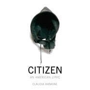 Citizen An American Lyric 9781555976903