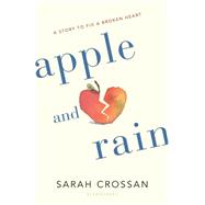 Apple and Rain 9781619636903