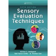 Sensory Evaluation Techniques, Fifth Edition 9781482216905