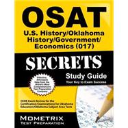 Osat U.s. History/Oklahoma History/Government/economics 017 Secrets Study Guide 9781614036906