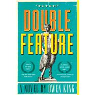 Double Feature : A Novel 9781451676907