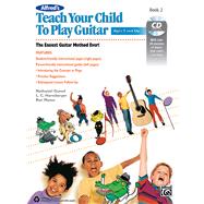Alfred's Teach Your Child to Play Guitar 9781470616908