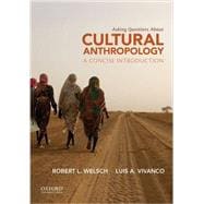 Asking Questions About Cultural Anthropology A Concise Introduction 9780199926909