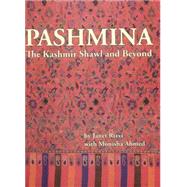 Pashmina : The Kashmir Shawl and Beyond 9788185026909