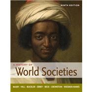 A History of World Societies, Combined Volume 9780312666910