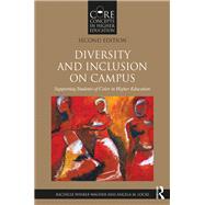 Diversity and Inclusion on Campus: Supporting Racially and Ethnically Underrepresented Students 9780815376910