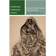 Thinking Through Crisis