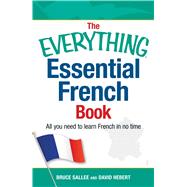 The Everything Essential French Book 9781440576911