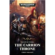 The Carrion Throne 9781784966911