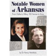 Notable Women of Arkansas 9781935106913