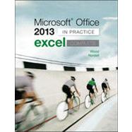 Microsoft Office Excel 2013 Complete: In Practice 9780077486914