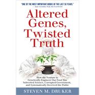 Altered Genes, Twisted Truth 9780985616915