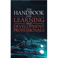 The Handbook for Learning and Development Professionals 9781532086915