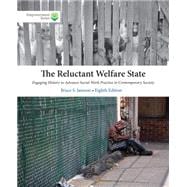 Brooks/Cole Empowerment Series: The Reluctant Welfare State (with CourseMate, 1 term (6 months) Printed Access Card) 9781285746920