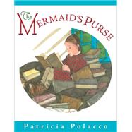 The Mermaid's Purse 9780399166921