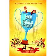 War of the World Records 9781595146922
