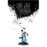 Long Walk to Valhalla 9781608866922