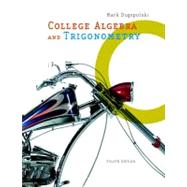 College Algebra and Trigonometry 9780321356925
