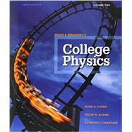 College Physics Volume 2 (Chs. 17-30) 9780321976925