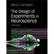The Design of Experiments in Neuroscience 9781108716925