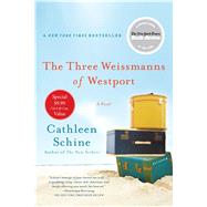 The Three Weissmanns of Westport A Novel 9781250106926