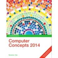 New Perspectives on Computer Concepts 2014 Comprehensive 9781285096926