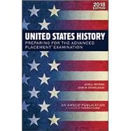 United States History: Preparing for the Advanced Placement Examination, 2018 Edition 9781531116927