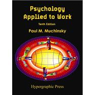 Psychology Applied to Work 9780578076928