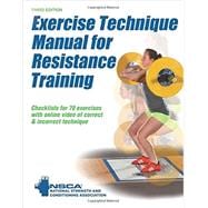 Exercise Technique Manual for Resistance Training- 3E w/ Online Video 9781492506928