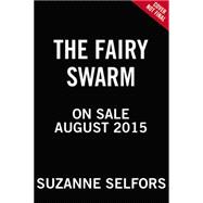 The Fairy Swarm 9780316286930