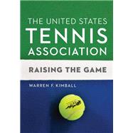The United States Tennis Association 9780803296930