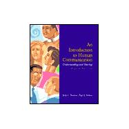 An Introduction to Human Communication: Understanding and Sharing