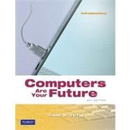 Computers Are Your Future: Introductory 9780137146932