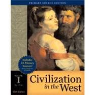 Civilization in the West, Volume I (to 1715), Primary Source Edition (Book Alone) 9780321416933