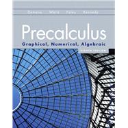 Precalculus Graphical, Numerical, Algebraic 9780321656933