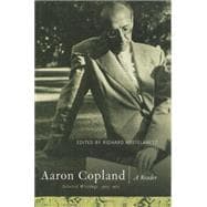 Aaron Copland: A Reader: Selected Writings, 1923-1972 9780415866934