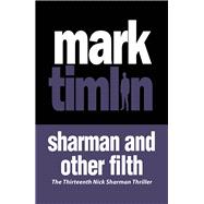 Sharman and Other Filth 9781843446934