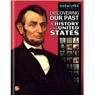 Discovering Our Past: A History of the United States, Student Edition 9780076596935