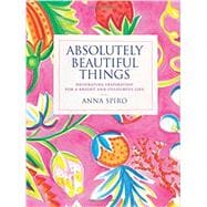 Absolutely Beautiful Things 9781840916935