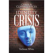 Chaos & Consequences 9781796066937