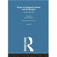 Collected Works of John Stuart Mill: VI. Essays on England, Ireland and the Empire 9780415756938
